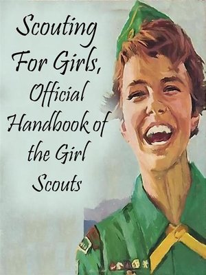 cover image of Scouting For Girls, Official Handbook of the Girl Scouts